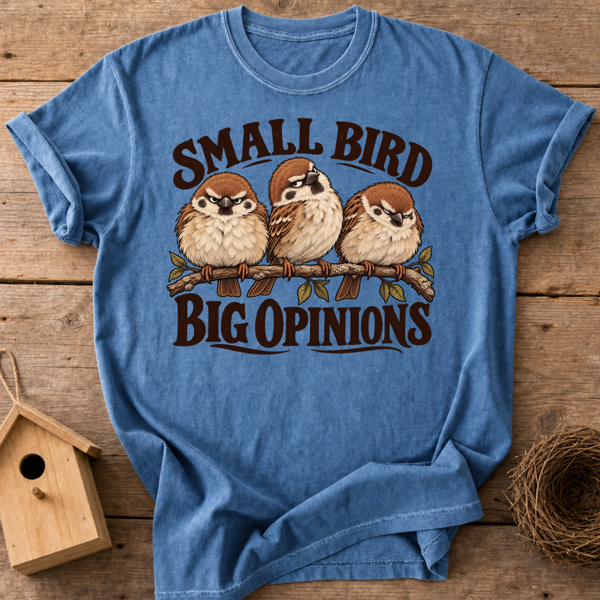 Opinionated Sparrows T-Shirt
