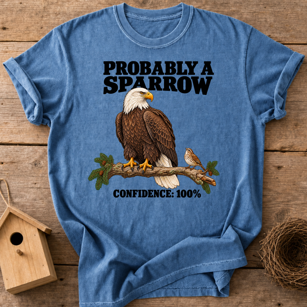 Probably a Sparrow T-Shirt