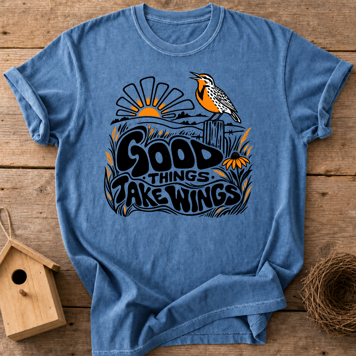 Good Things Take Wings T-Shirt