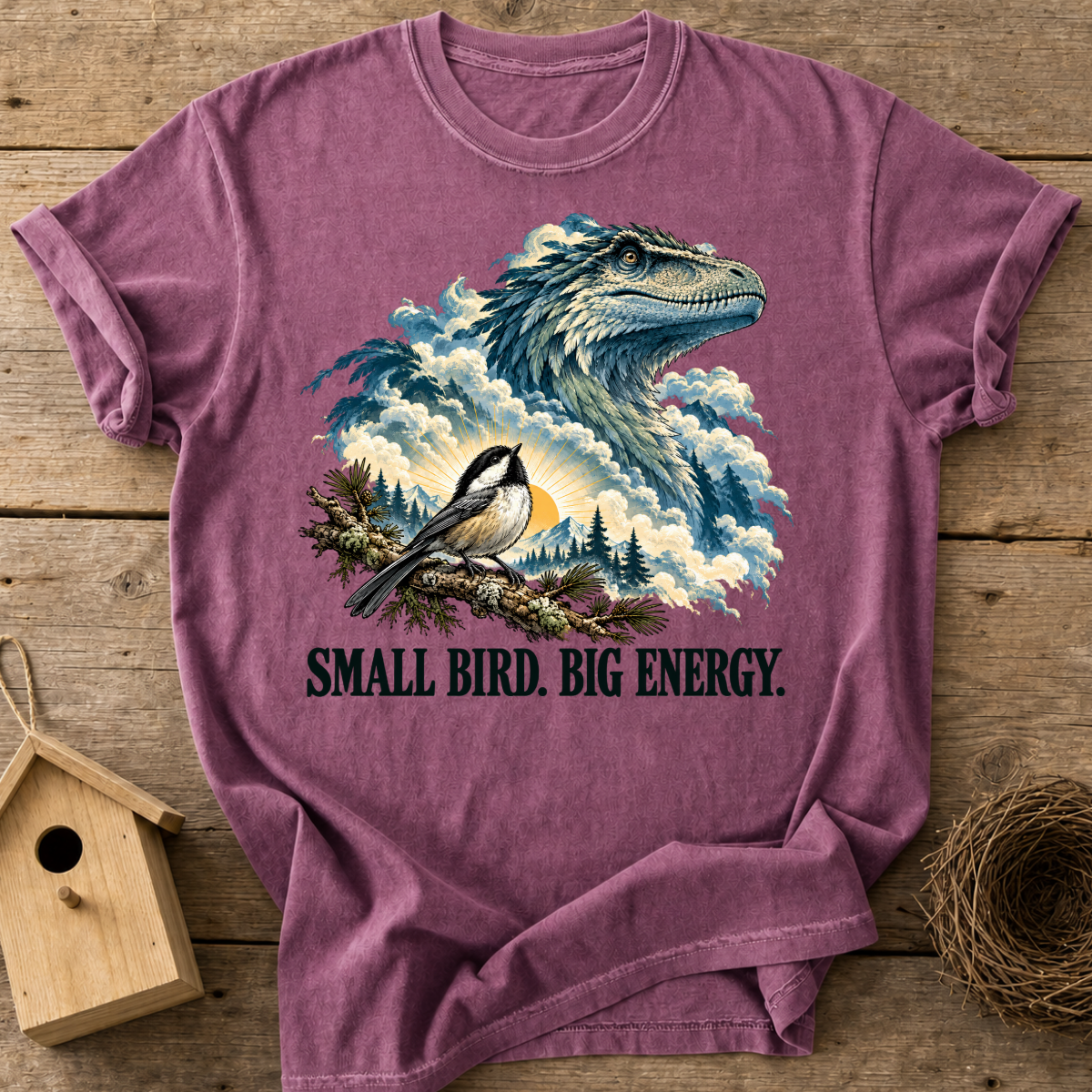 Small Bird Big Energy T-Shirt