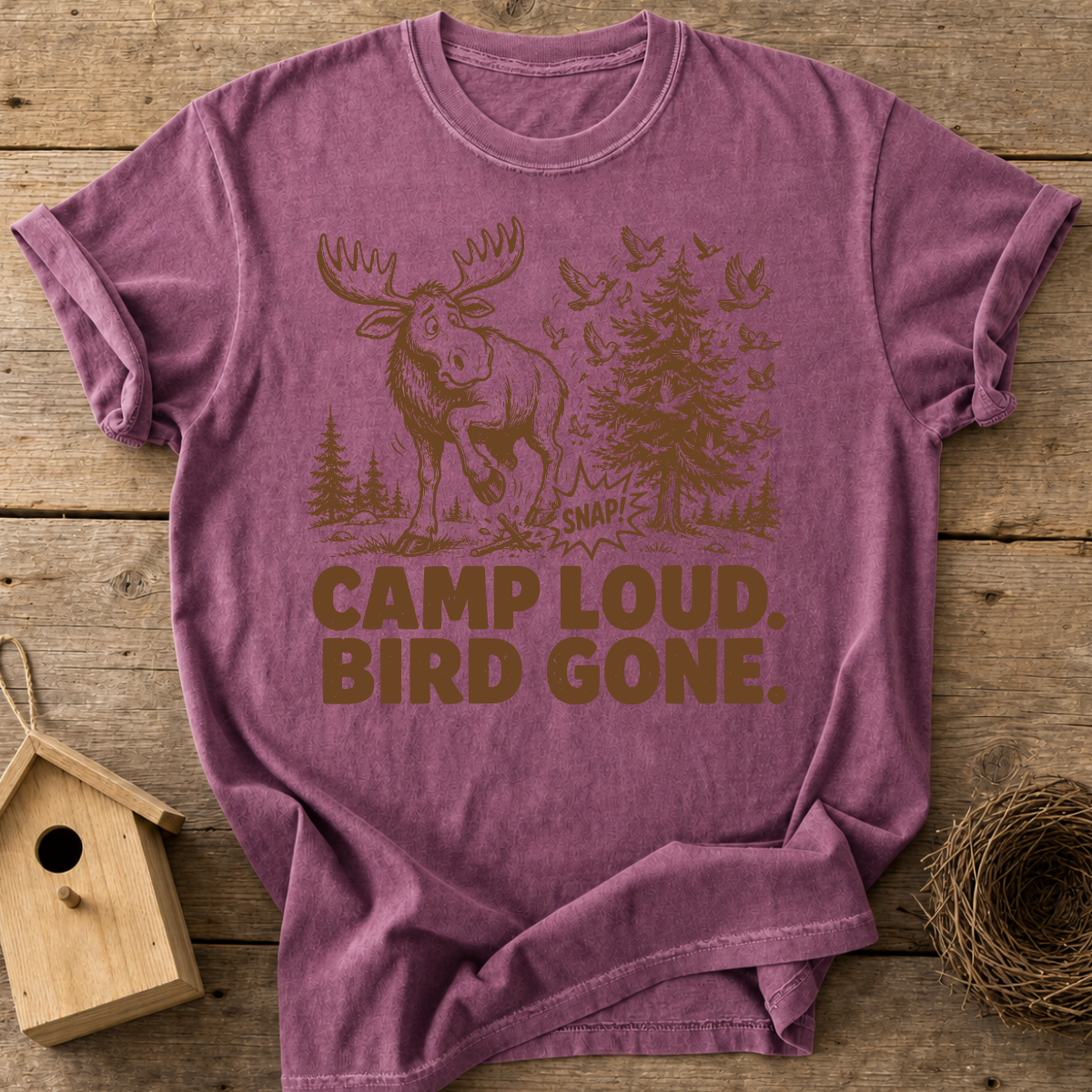 Camp Loud Bird Gone T-Shirt