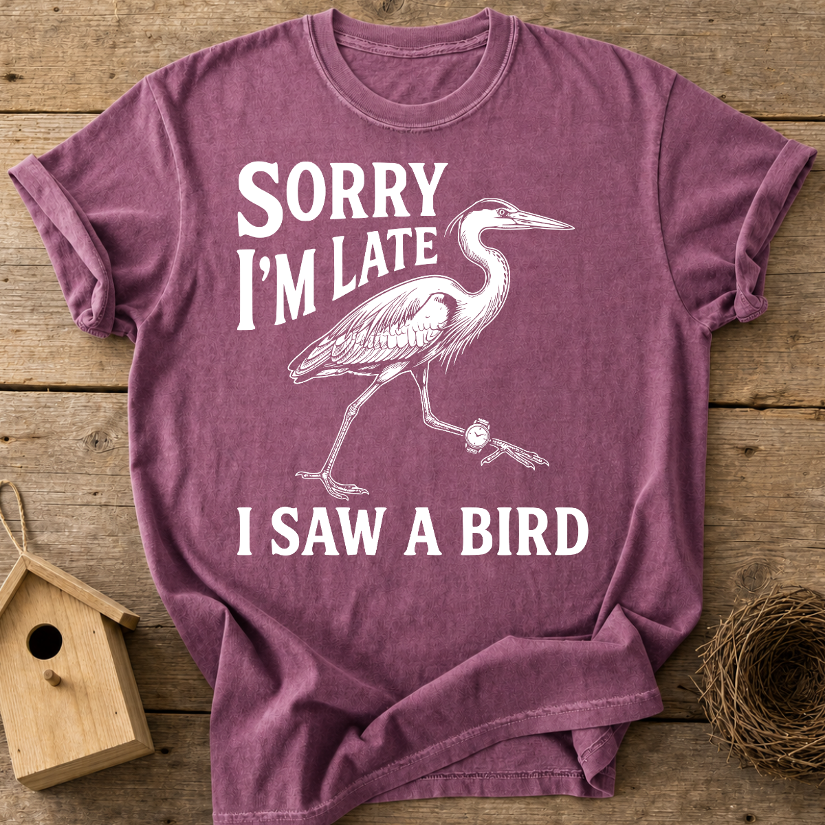 Sorry I'm Late T-Shirt