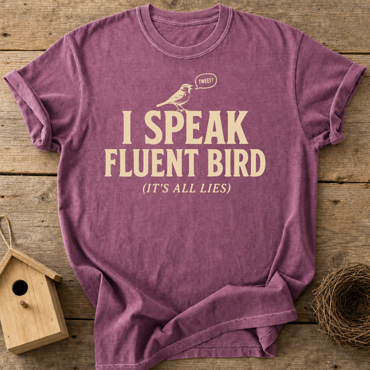 I Speak Fluent Bird T-Shirt