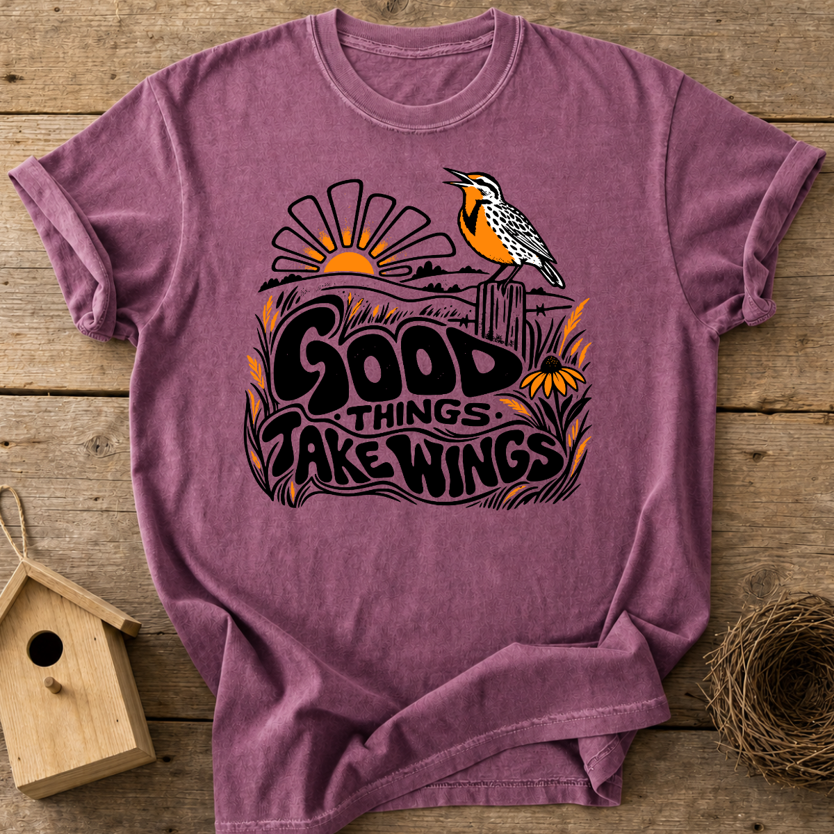Good Things Take Wings T-Shirt