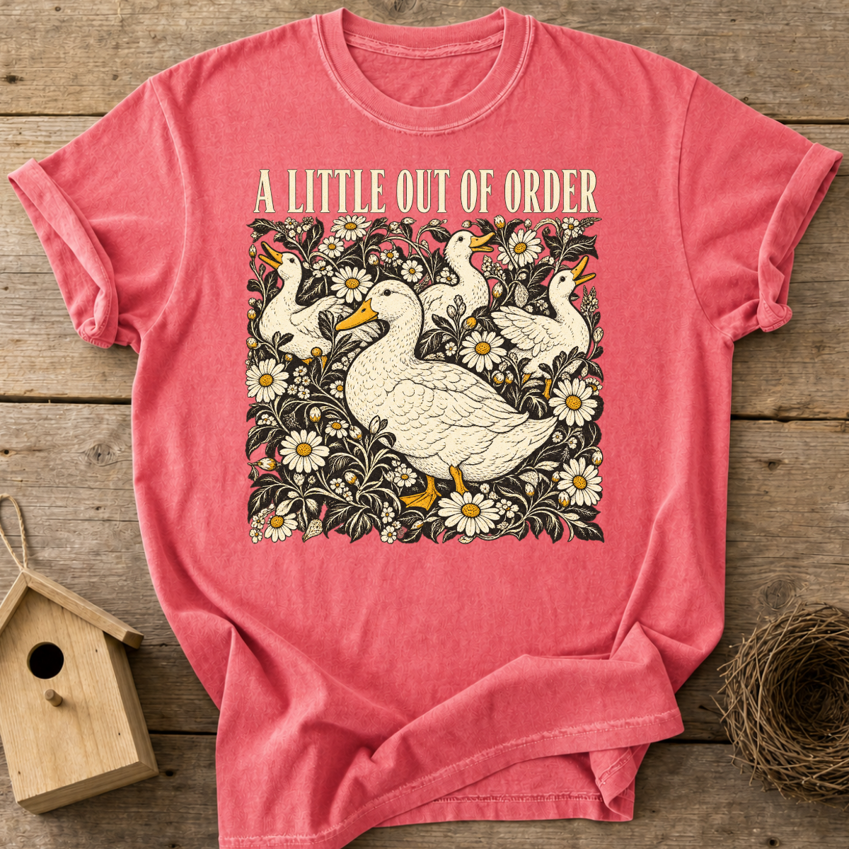 A Little Out of Order Goose T-Shirt