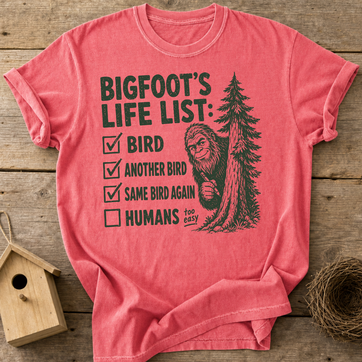 Bigfoots Life List T-Shirt
