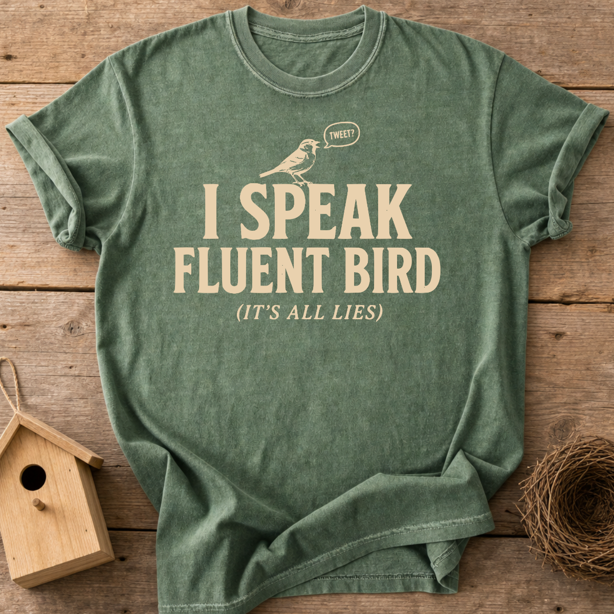 I Speak Fluent Bird T-Shirt