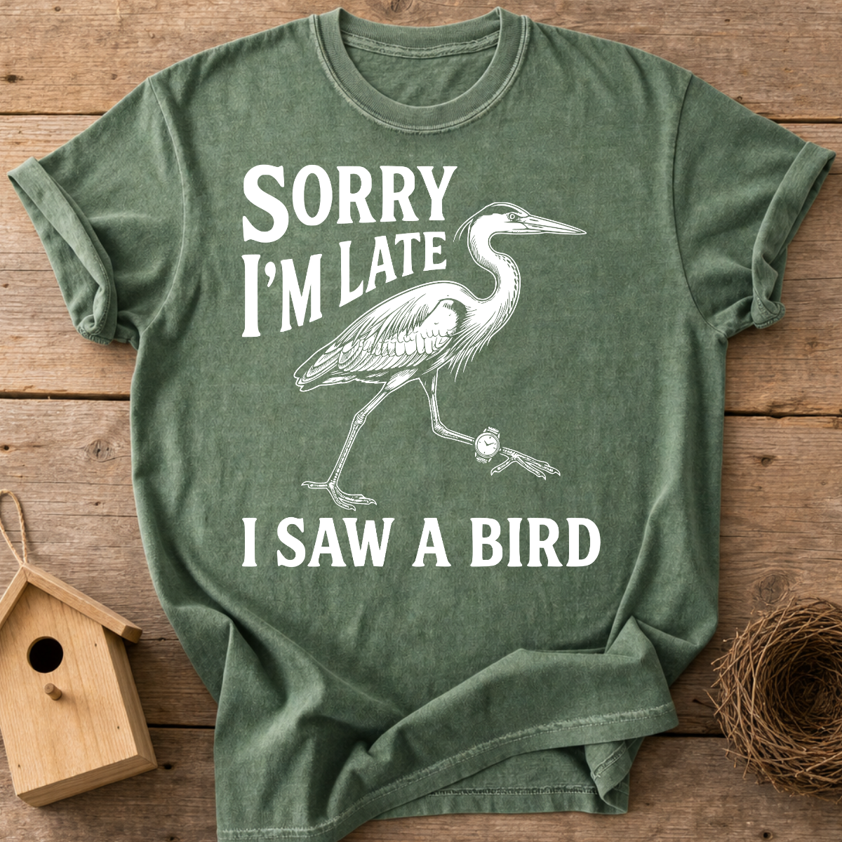 Sorry I'm Late T-Shirt