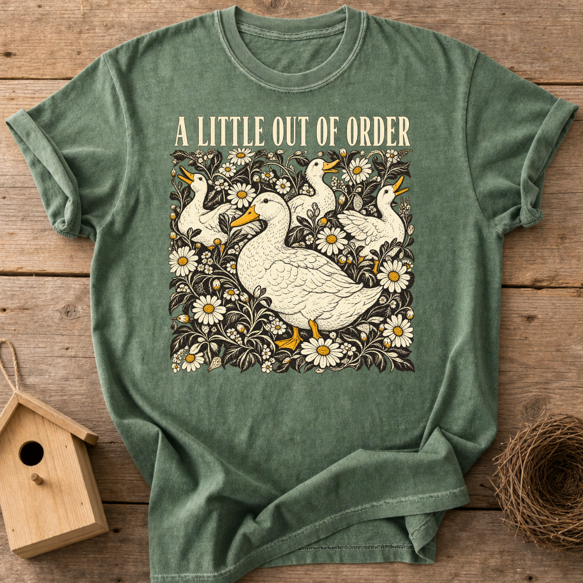 A Little Out of Order Goose T-Shirt