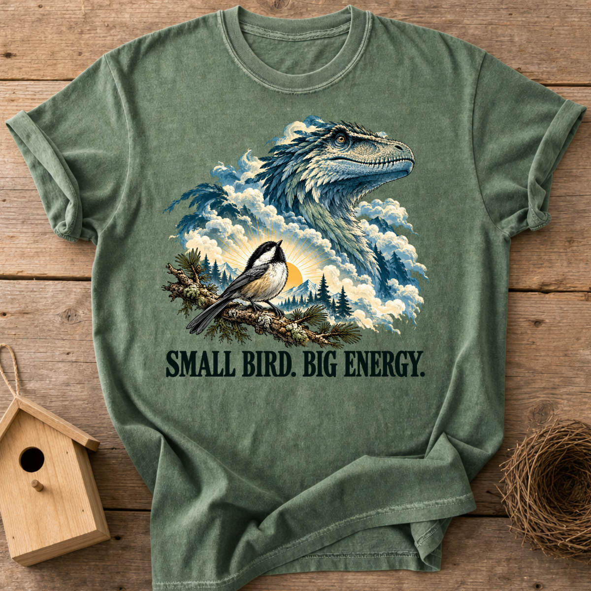 Small Bird Big Energy T-Shirt