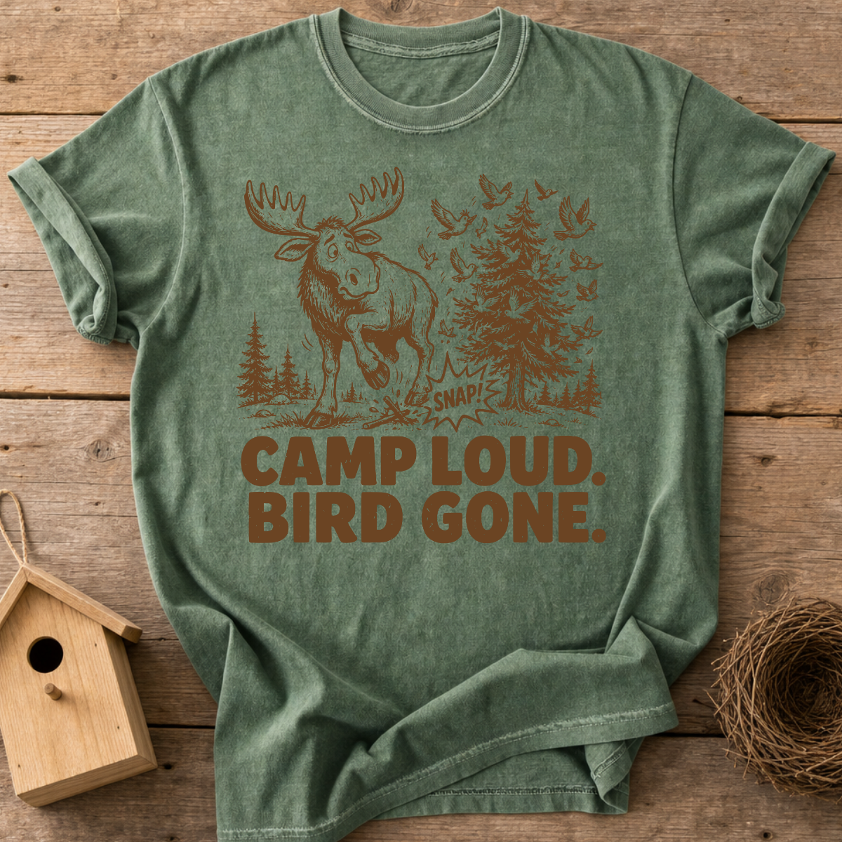Camp Loud Bird Gone T-Shirt